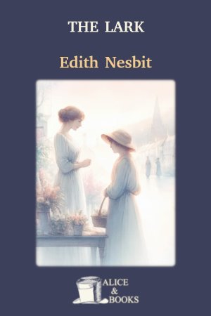 The Lark by Edith Nesbit — cover