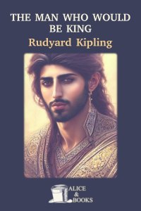 Download The Man Who Would Be King by Rudyard Kipling