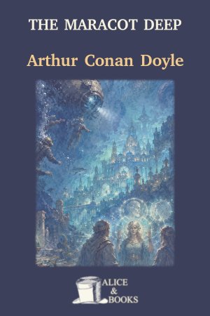 The Maracot Deep by Arthur Conan Doyle — cover