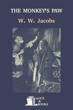 The Monkey's Paw de W. W. Jacobs