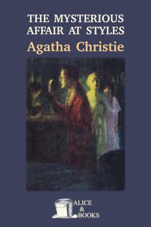 The Mysterious Affair at Styles de Agatha Christie