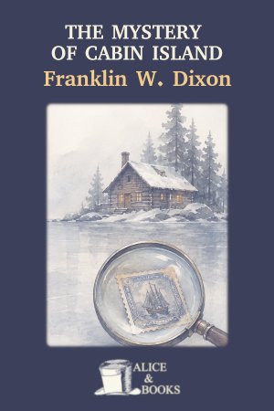 The Mystery of Cabin Island by Franklin W. Dixon — cover