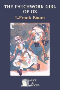 The Patchwork Girl of Oz by L. Frank Baum