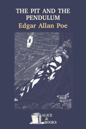 The Pit and the Pendulum de Edgar Allan Poe