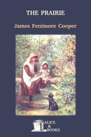 The Prairie de James Fenimore Cooper