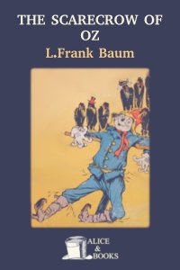 The Scarecrow of Oz by L. Frank Baum
