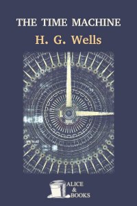 The Time Machine by H. G. Wells