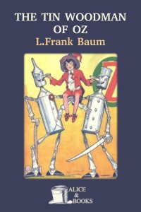 The Tin Woodman of Oz by L. Frank Baum