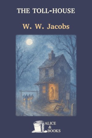 The Toll-House by W. W. Jacobs — cover