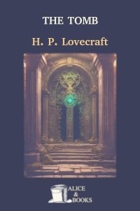 Download The Tomb by H. P. Lovecraft