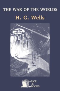 The War of the Worlds by H. G. Wells