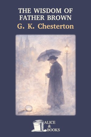 The Wisdom of Father Brown by G. K. Chesterton — cover
