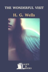 The Wonderful Visit by H. G. Wells