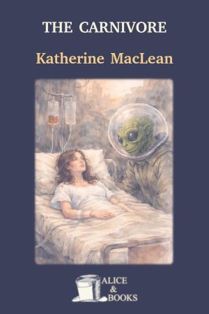 The carnivore by Katherine MacLean — cover