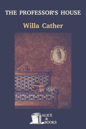 The professor's house de Willa Cather