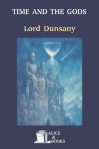 Download Time and the Gods by Lord Dunsany