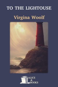 To the Lighthouse by Virginia Woolf