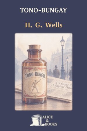 Tono-Bungay by H. G. Wells — cover