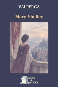 Valperga by Mary Shelley — cover