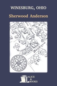 Winesburg, Ohio by Sherwood Anderson