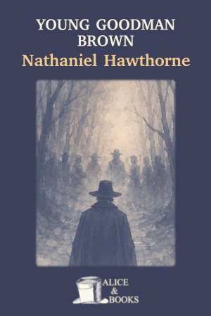 Young Goodman Brown by Nathaniel Hawthorne — cover